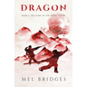 Dragon, Book 1: The Story of the Trung Sisters