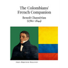 The Colombians' French Companion: Benoît Chassériau (1780-1844)