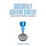 Successfully Achieving Strategy Through Effective Portfolio Management