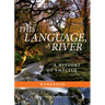 This Language, a River: Workbook -- Second Edition