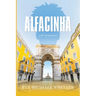 Alfacinha: A Memoir