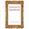 Portraits in Genesis: From Their Point of View