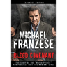 Blood Covenant: The Story of the Mafia Prince Who Publicly Quit the Mob and Lived