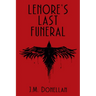 Lenore's Last Funeral: A Lenore LynMystery