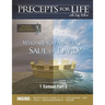 Precepts for Life Study Companion: Who Are You Most Like -- Saul or David? (1 Samuel Part 2)