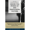 Inside the Minds of Sex Trafficking Victims