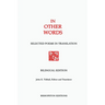 In Other Words: Selected Poems in Translation
