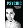Psychic: Demystifying Our Hidden Human Potential