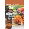Hоw tо Bооѕt Yоur Immunе System: The Neuropathic Way