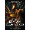 From Kings to Class Actions: The Untold History of Collective Power and Rising Justice