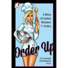 Order Up. A Menue of Lesbian Romance and Erotica