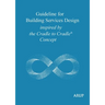 Guideline for Building Services Design inspired by the Cradle to Cradle Concept