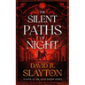 The Silent Paths of Night