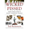 Wicked Pissed: New England's Most Famous Feuds