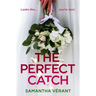 The Perfect Catch