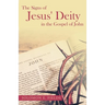 The Signs of Jesus' Deity in the Gospel of John