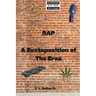Rap: A Juxtaposition of the Eras