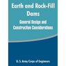 Earth and Rock-Fill Dams: General Design and Construction Considerations