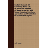 Euclid's Elements Of Geometry: Books I. II. III. IV. VI And Portions Of Books V. And XI., With Notes, Examples, Exercises, Appendices And A Collectio