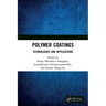 Polymer Coatings: Technologies and Applications