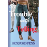 The Trouble with Telling
