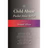Child Abuse Pocket Atlas, Volume 2: Sexual Abuse