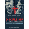 Discipleship in a World Full of Nazis