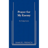 Prayer for My Enemy