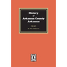 History of Arkansas County, Arkansas