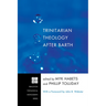 Trinitarian Theology After Barth