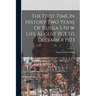The First Time In History Two Years Of Russia S New Life August 1921 To December 1923
