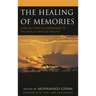The Healing of Memories: African Christian Responses to Politically Induced Trauma