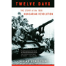 Twelve Days: The Story of the 1956 Hungarian Revolution