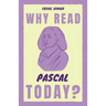 Why Read Pascal Today?