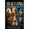 Analyzing Notes in the Book of Matthew: Fulfillments of Old Testament Prophecies