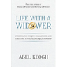 Life with a Widower: Overcoming Unique Challenges and Creating a Fulfilling Relationship