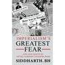 Imperialism's Greatest Fear: Life and Death of Netaji Subhash Chandra Bose