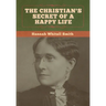 The Christian's Secret of a Happy Life