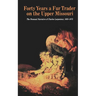 Forty Years a Fur Trader on the Upper Missouri: The Personal Narrative of Charles Larpenteur, 1833-1872