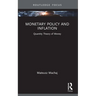 Monetary Policy and Inflation: Quantity Theory of Money