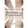 Doctrine and Experience: Caught in the Crossfire of Evangelical Spiritualities