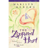 The Zippered Heart: Healing for the Secrets We Hide Inside