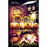 Shattered Dreams