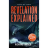 Revelation Explained: Verse by Verse