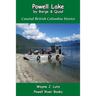 Powell Lake by Barge and Quad: Coastal British Columbia Stories