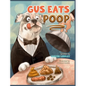 Gus Eats Poop