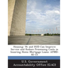 Housing: Va and HUD Can Improve Service and Reduce Processing Costs in Insuring Home Mortgage Loans: Afmd-82-15