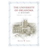 The University of Oklahoma: A History, Volume II: 1917-1950