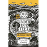 The Way Under Our Feet: A Spirituality of Walking