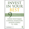 Invest in Your Best: 9 Strategies to Grow, Support, and Celebrate Your Most Valuable Teachers